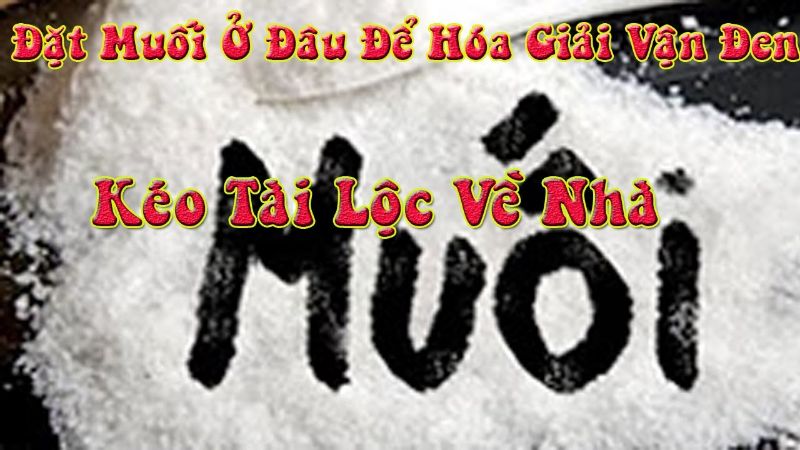 Muối có tác dụng giải đen lô đề